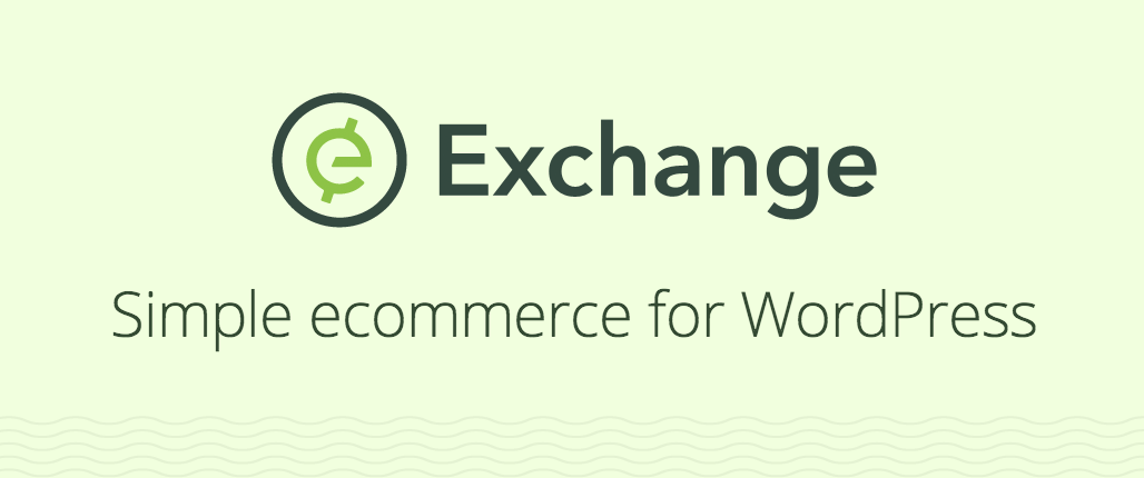 iThemes releases Exchange, a WordPress eCommerce plugin