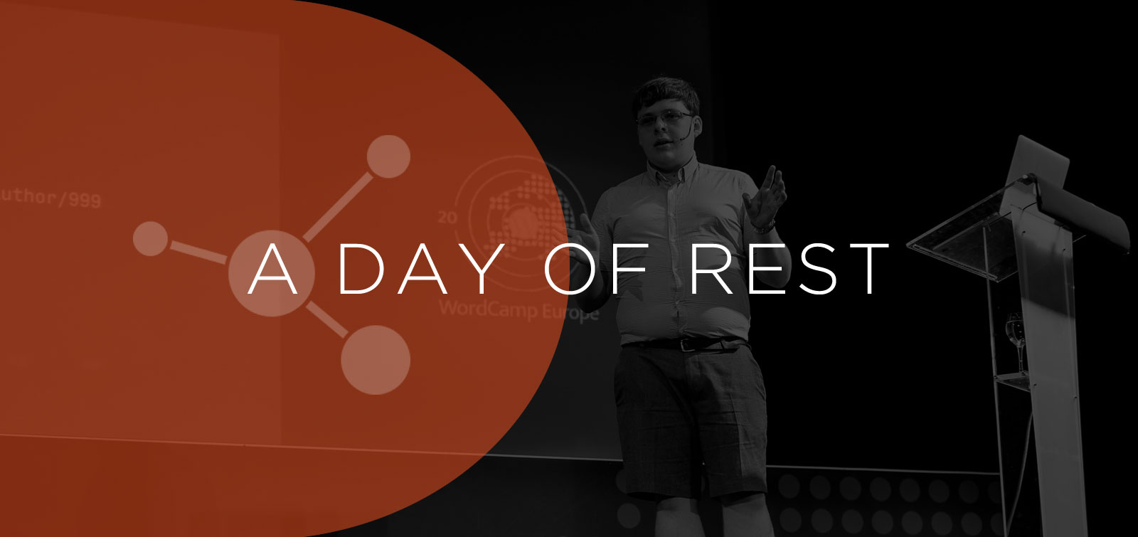 A Day of REST — a conference devoted to the WordPress REST API