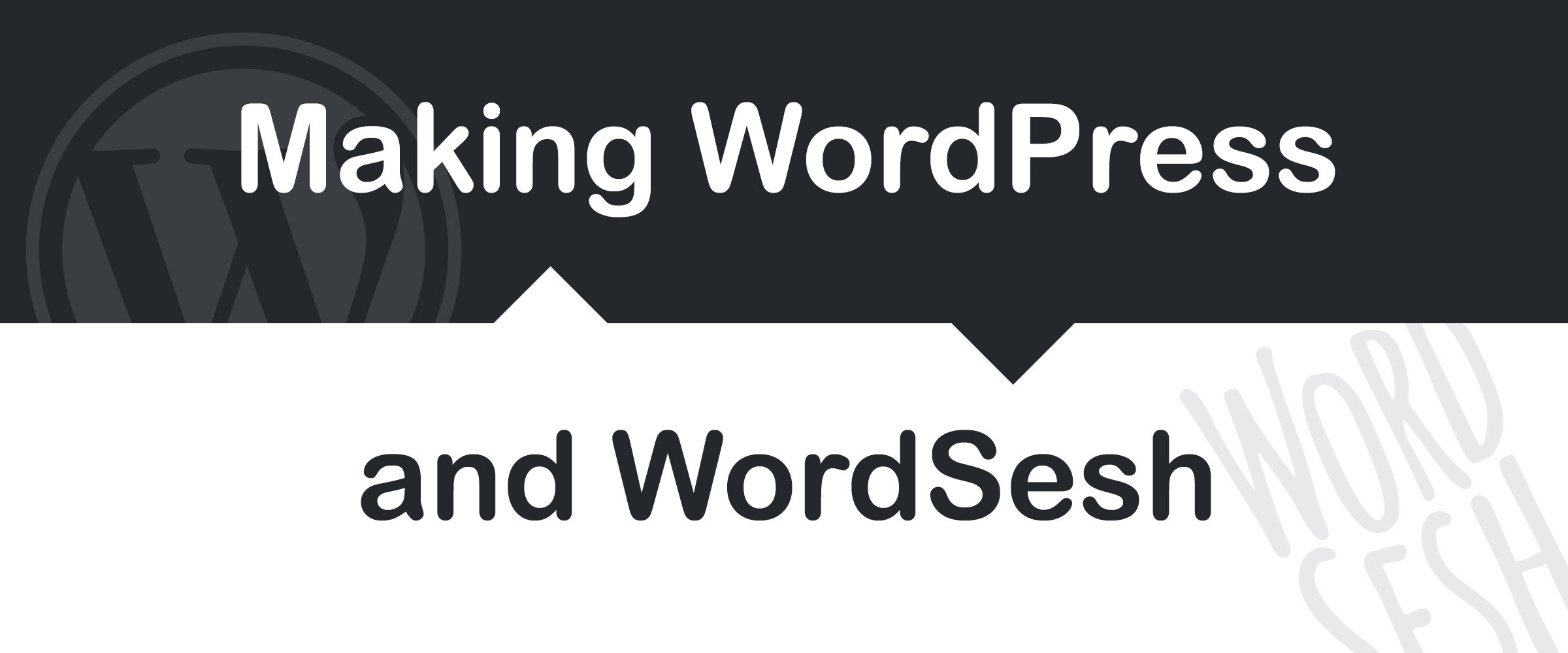 Making WordPress and WordSesh —  Draft podcast