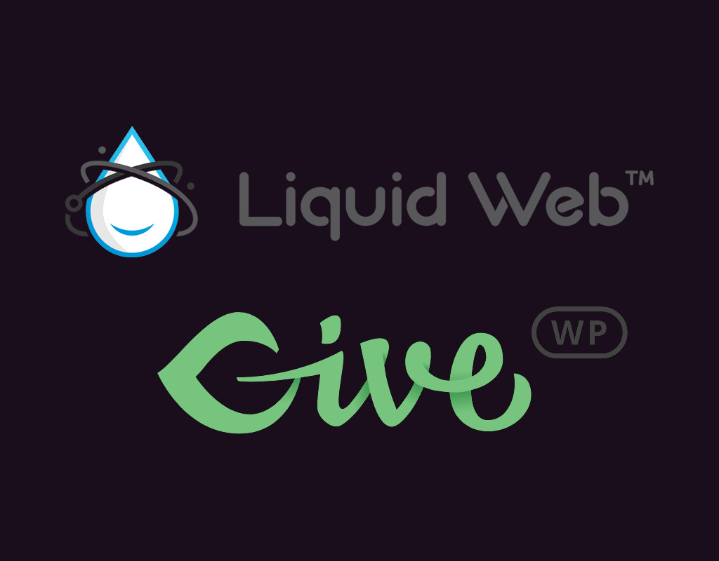 Liquid Web’s Latest Acquisition: GiveWP