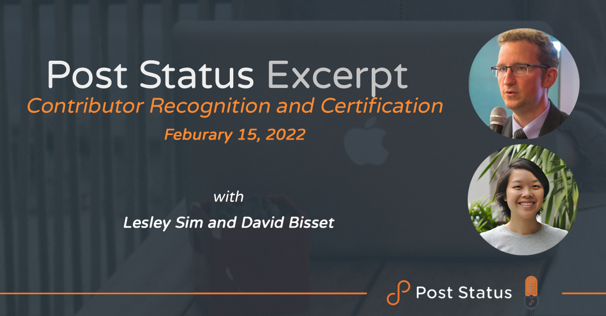 Post Status Excerpt (No. 46) — Contributor Recognition and Certification with Lesley Sim