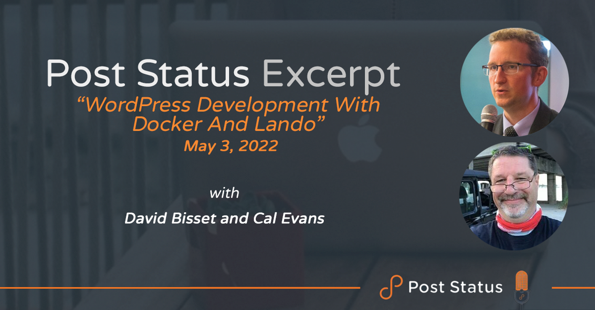 Post Status Excerpt (No. 57) — WordPress Development with Docker and Lando