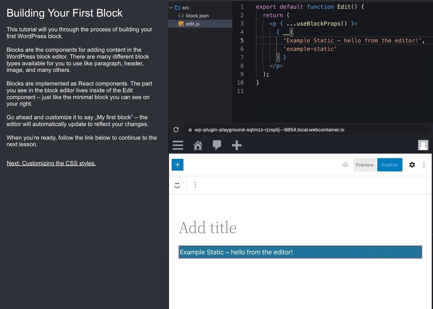Concept for a guided code editor showing a “Build your first block” button.