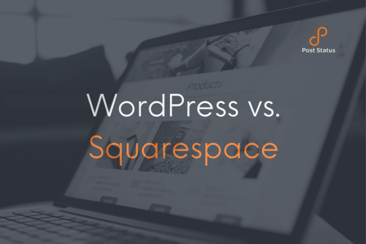 E-commerce website showing on laptop screen on the background with WordPress vs Squarespace and Post Status logo on foreground