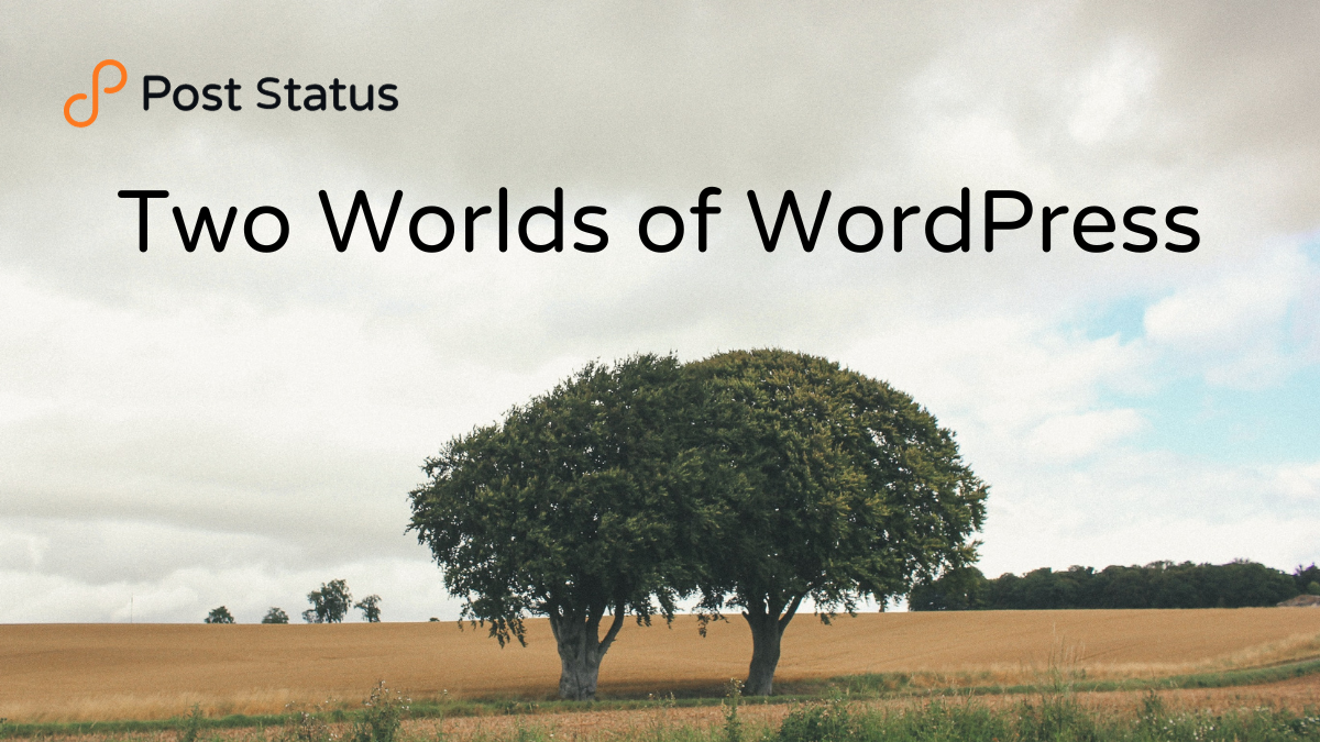 Two Worlds of WordPress