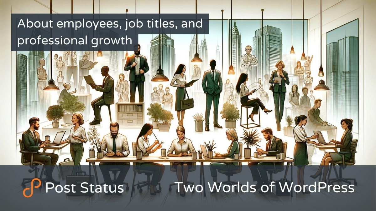 About employees, job titles, and professional growth